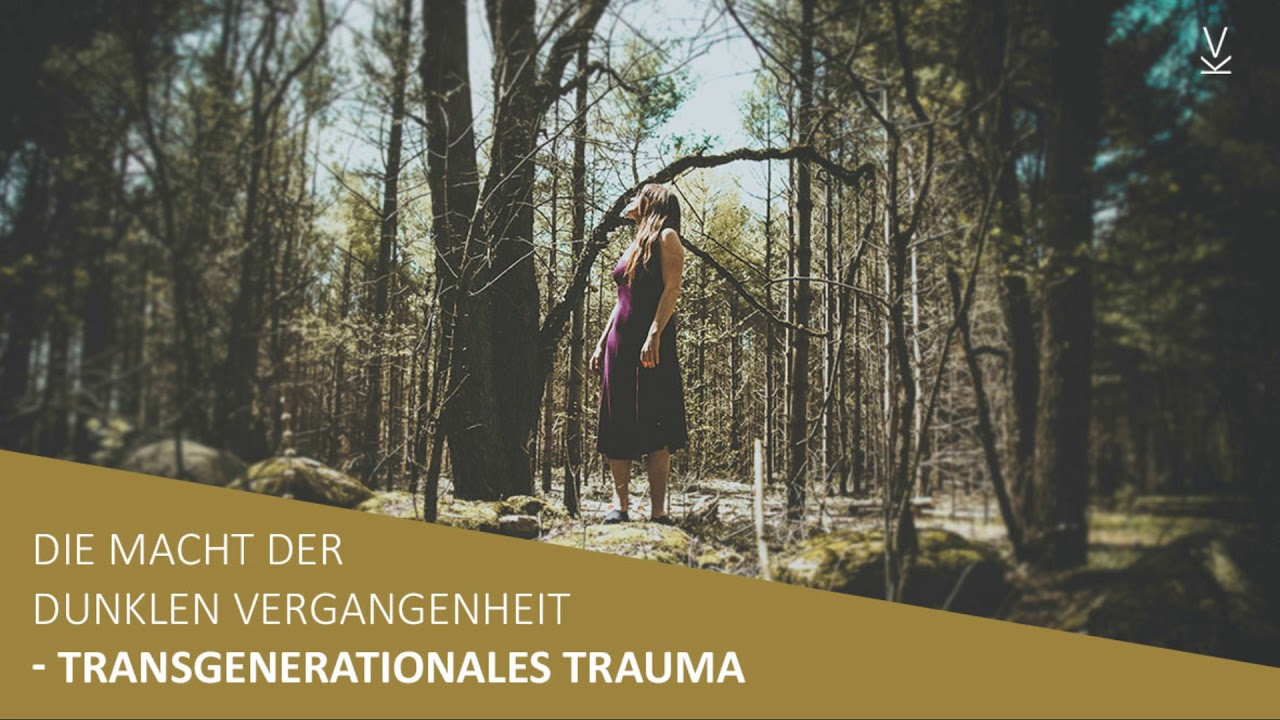 Transgenerationale Weitergabe von Trauma // Podcast #53