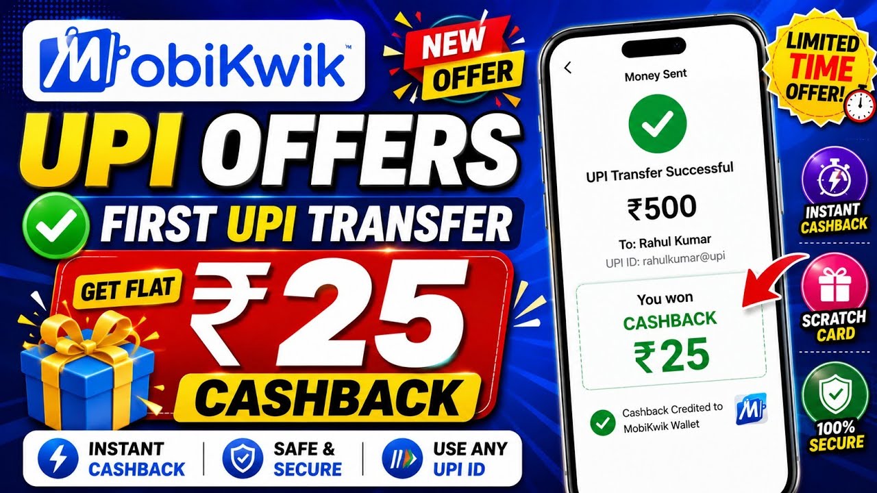 MobiKwik UPI Offer 2026 | Get Flat ₹25 Cashback on First UPI Payment | Instant Cashback Trick