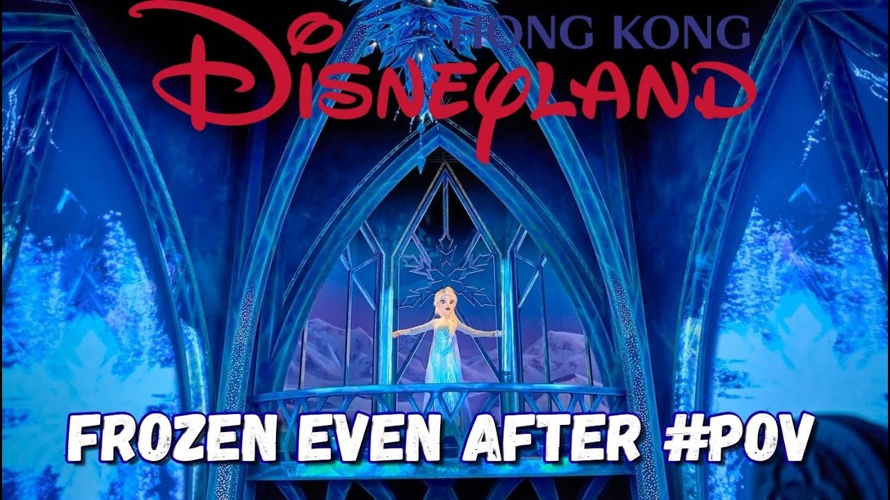 FROZEN EVEN AFTER #pov - DISNEYLAND HONG KONG