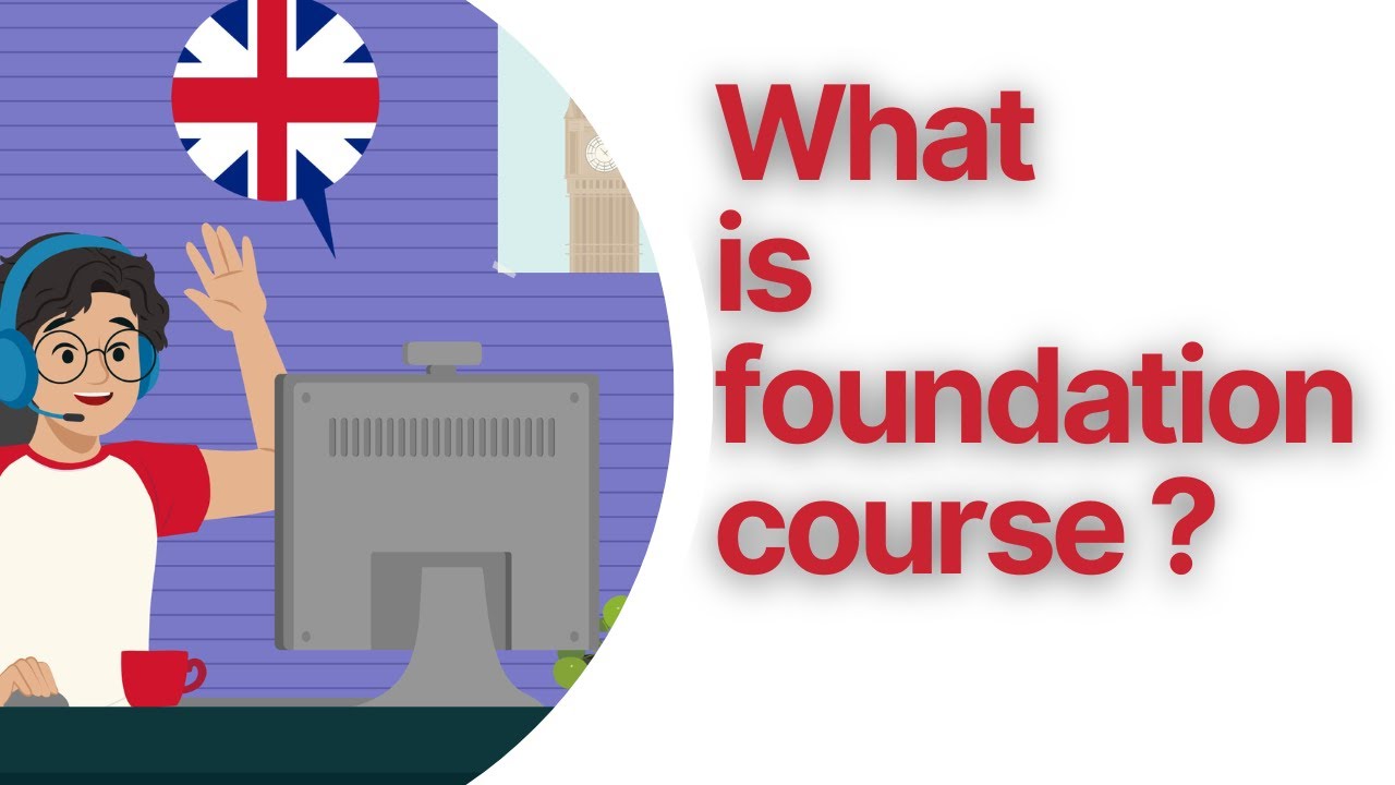 What is Foundation Course?