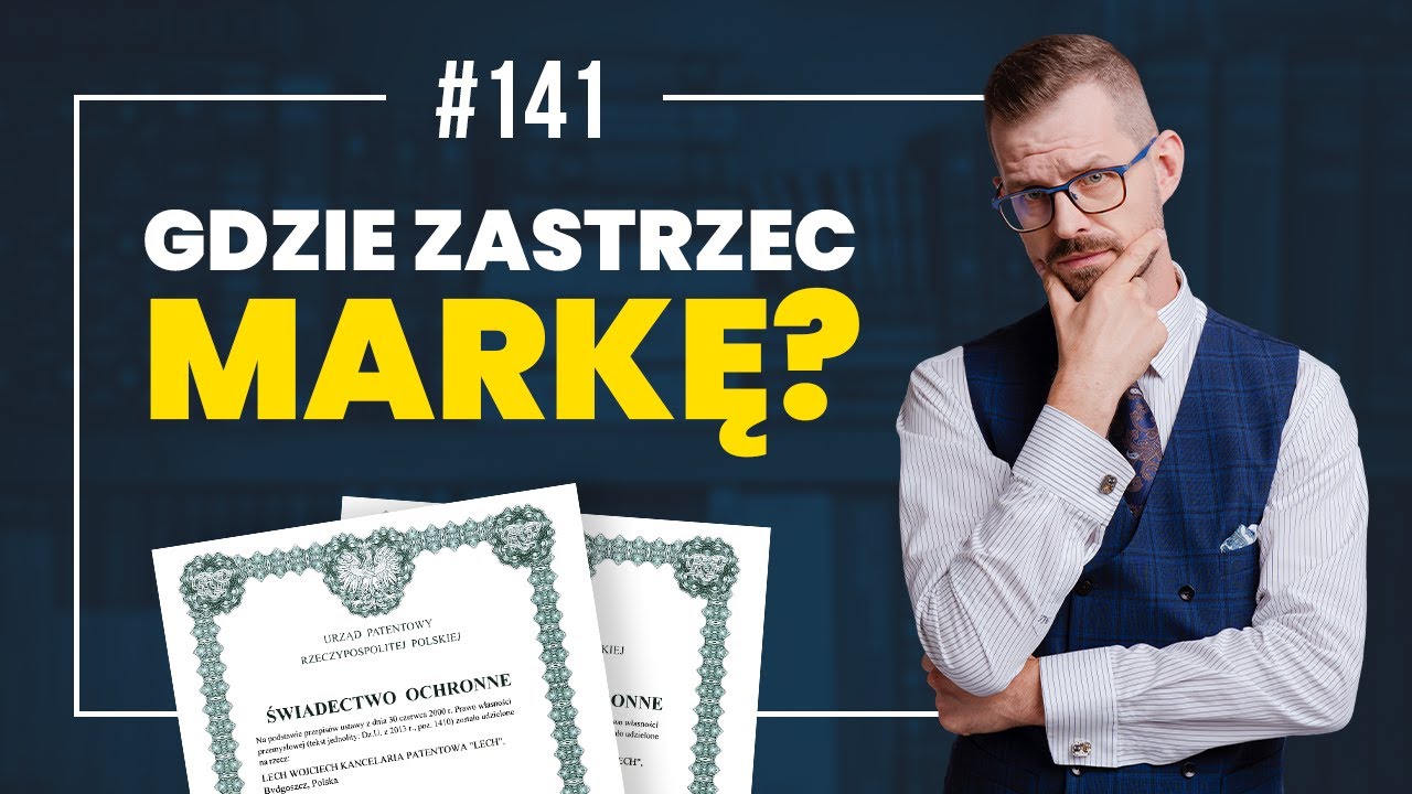 Gdzie rejestruje się nazwę i logo? Gdzie zastrzega się znak towarowy? Gdzie opatentować markę firmy?