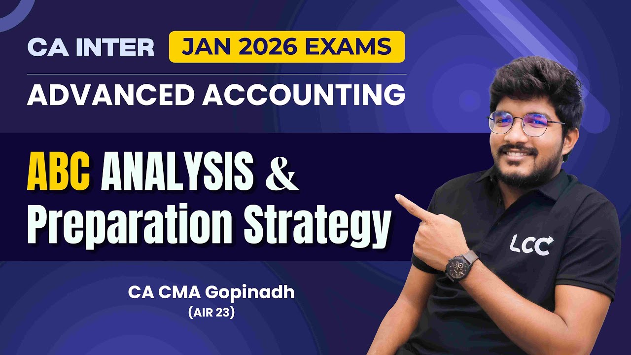 CA Inter Advanced Accounting | ABC Analysis и стратегия подготовки к экзаменам в январе 2026 г. |...