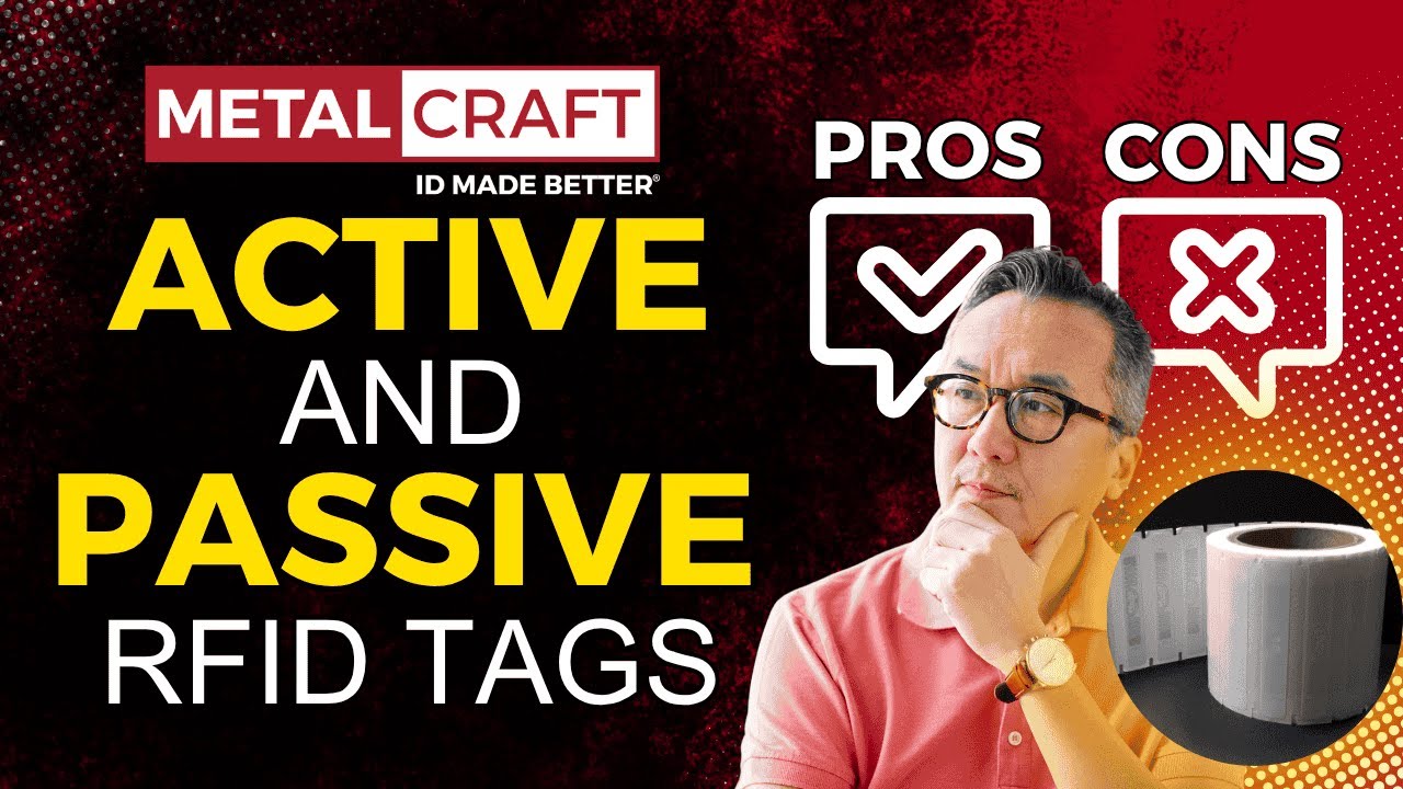 Active and Passive RFID Tags: Pros, Cons and Best Uses
