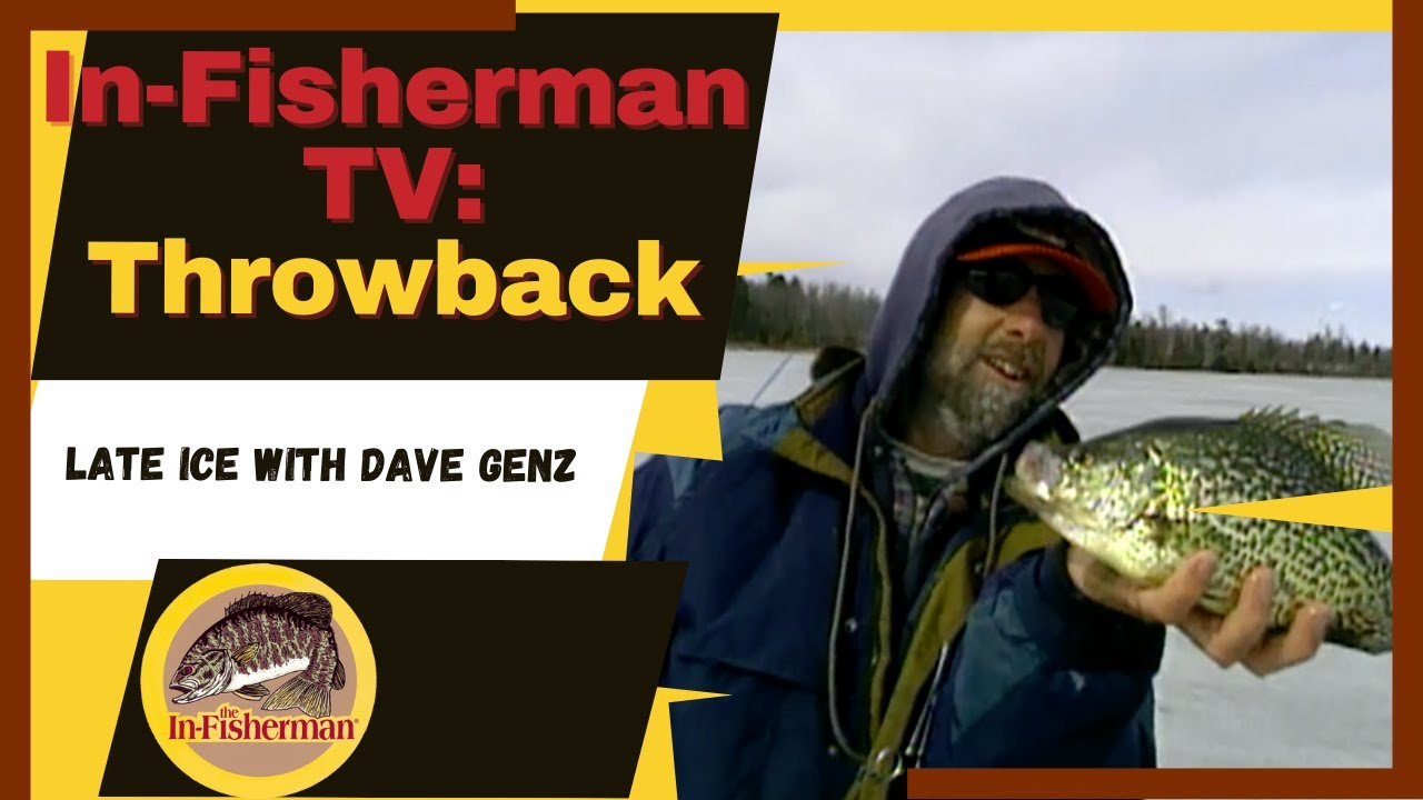 In-Fisherman Classics: Late ice with legendary ice angler Dave Genz