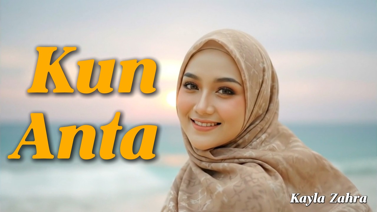 KUN ANTA - Cover By Kayla Zahra