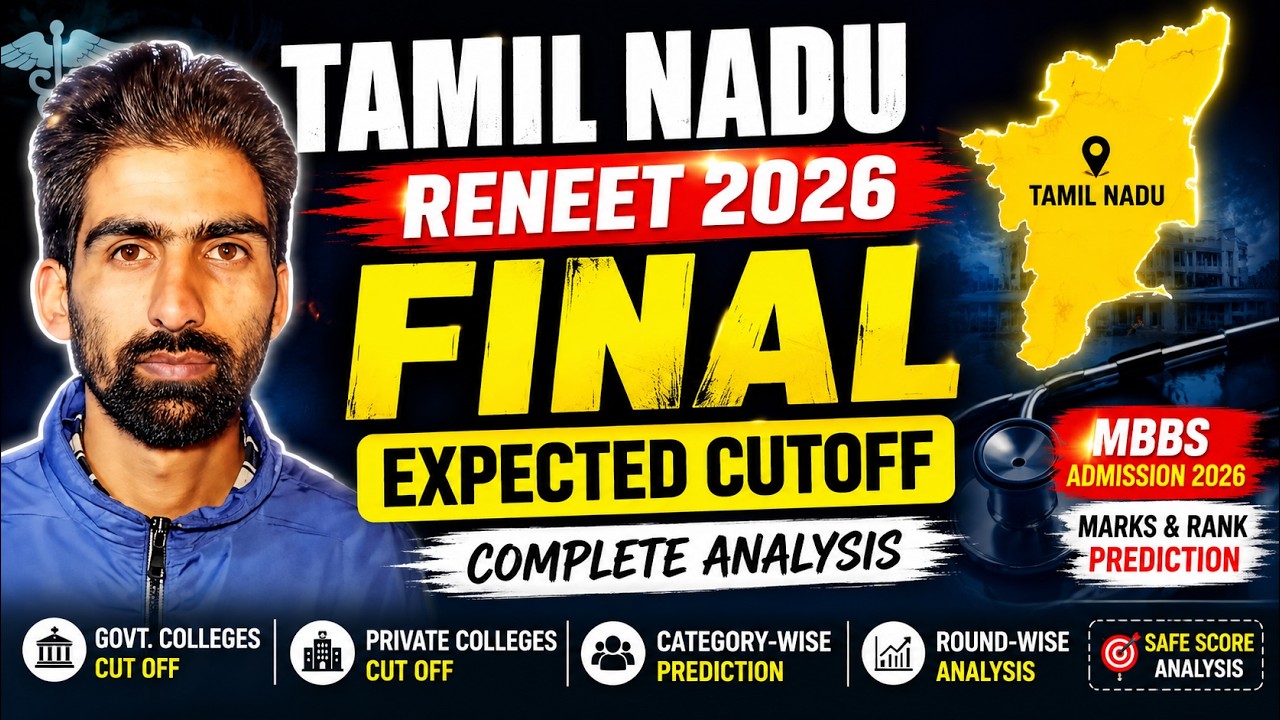 🔥 Tamil Nadu ReNEET 2026 Final Expected Cutoff | Govt MBBS Safe Score, Rank & College Prediction