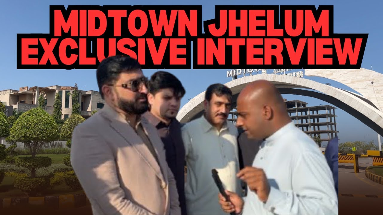 Raja Faisal Exclusive Interview Regarding Midtown Jhelum