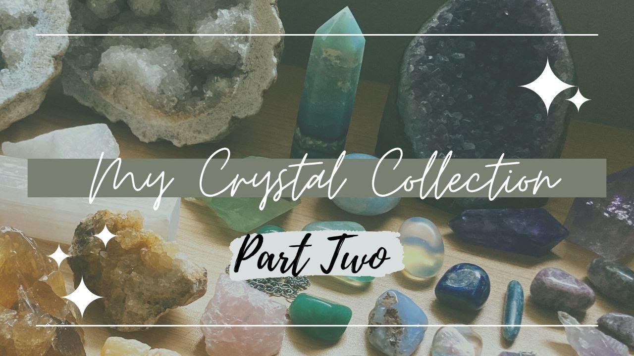 ✨Part 2 of my Crystal Collection Tour! ✨| dozens of stones in a rainbow of colors 🌈 2022 collection
