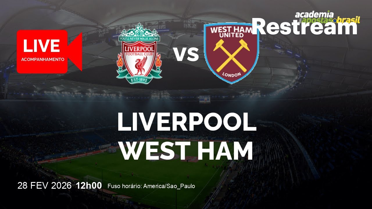 React Liverpool X West Ham 28/02