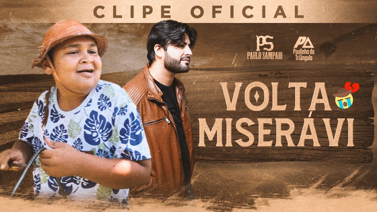 Volta Miserávi - Paulinho do Triângulo e Paulo Sampaio