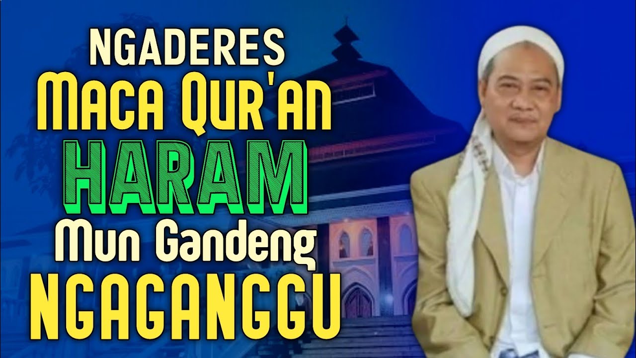 TADARUSAN TEU KUDU GANDENG | ABUYA UCI TURTUSI