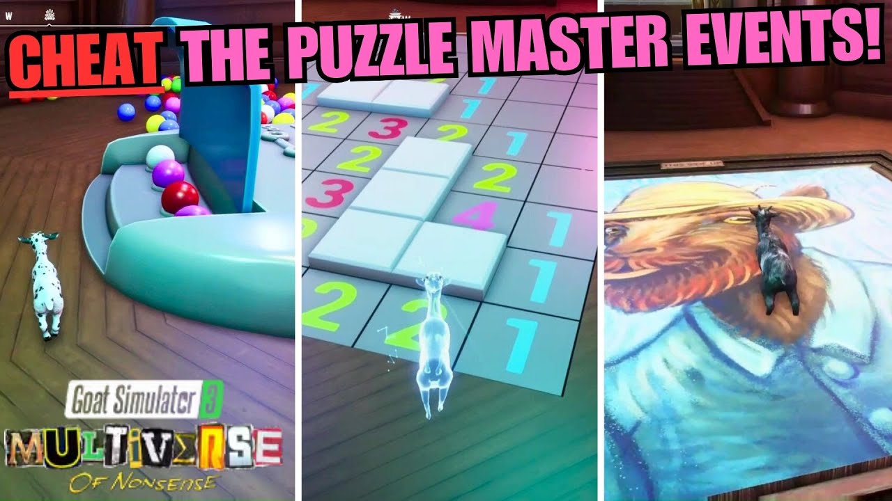 How to CHEAT at the PUZZLE MASTER EVENTS! Goat Simulator 3 Multiverse of Nonsense DLC UPDATE
