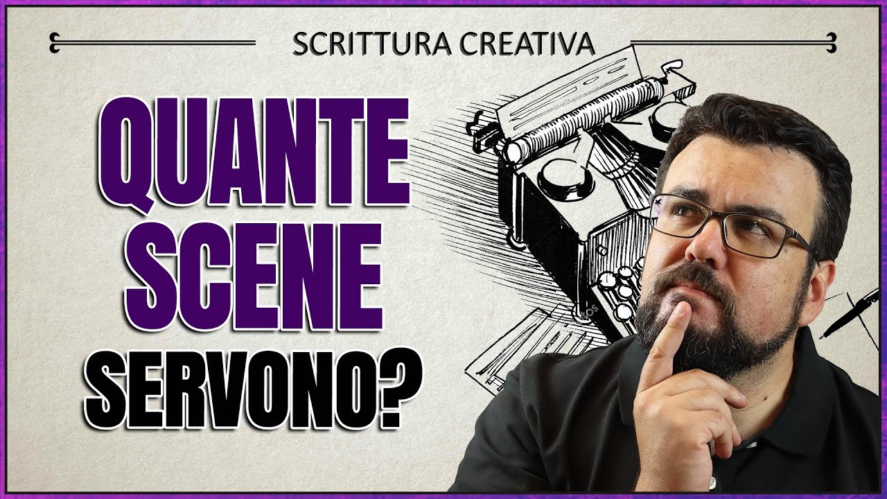 Quante scene servono per strutturare un arco narrativo?