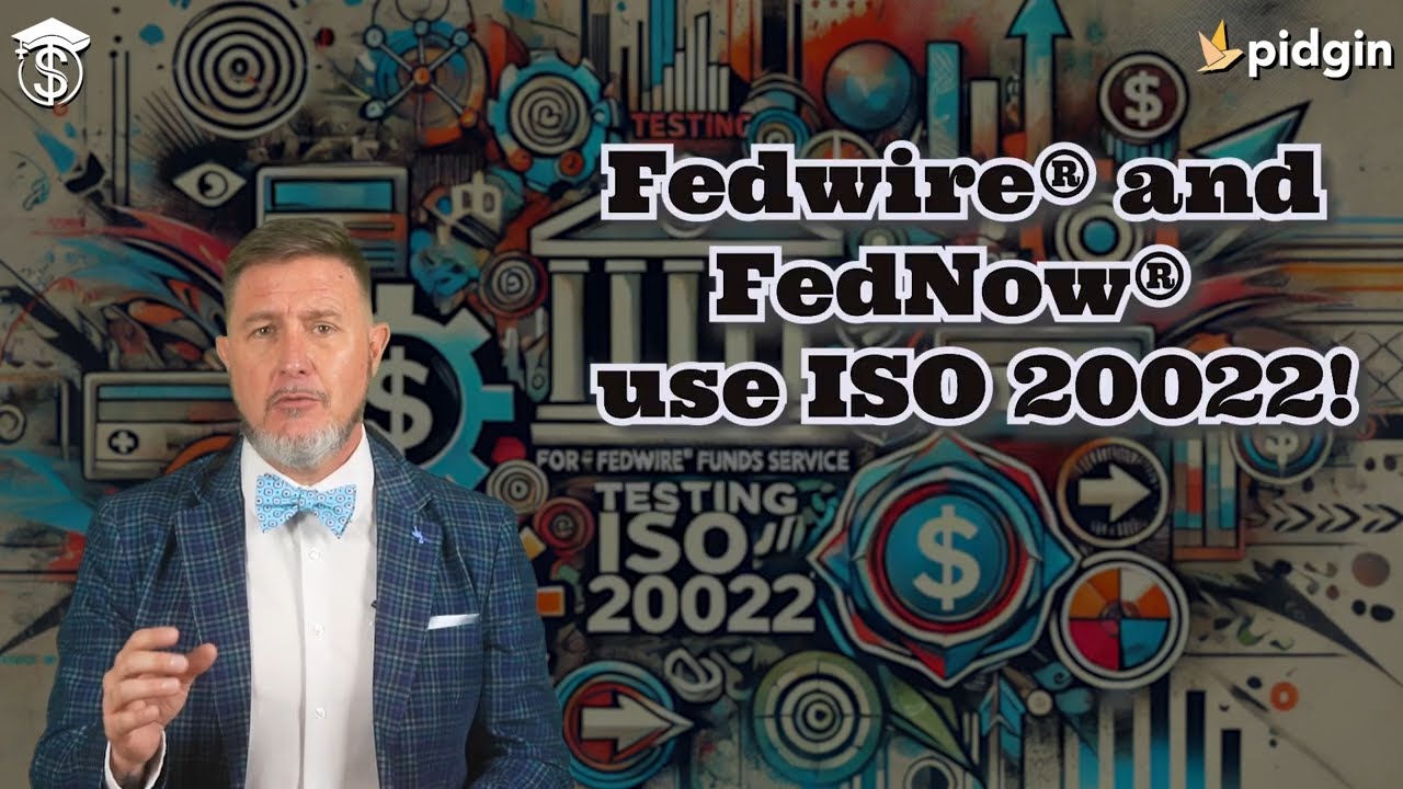 FedWire® ISO® 20022 Migration Questions Answered!