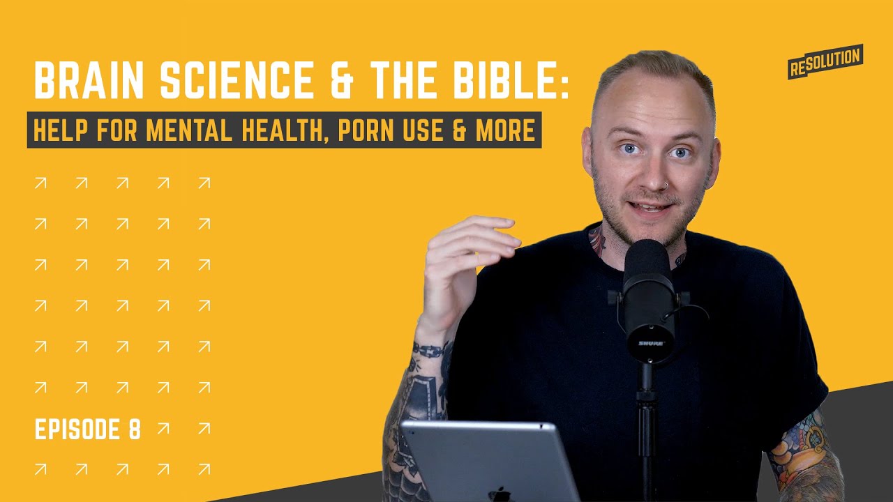 S01E08: Brain Science & The Bible: Help For Mental Health, Por Use & More