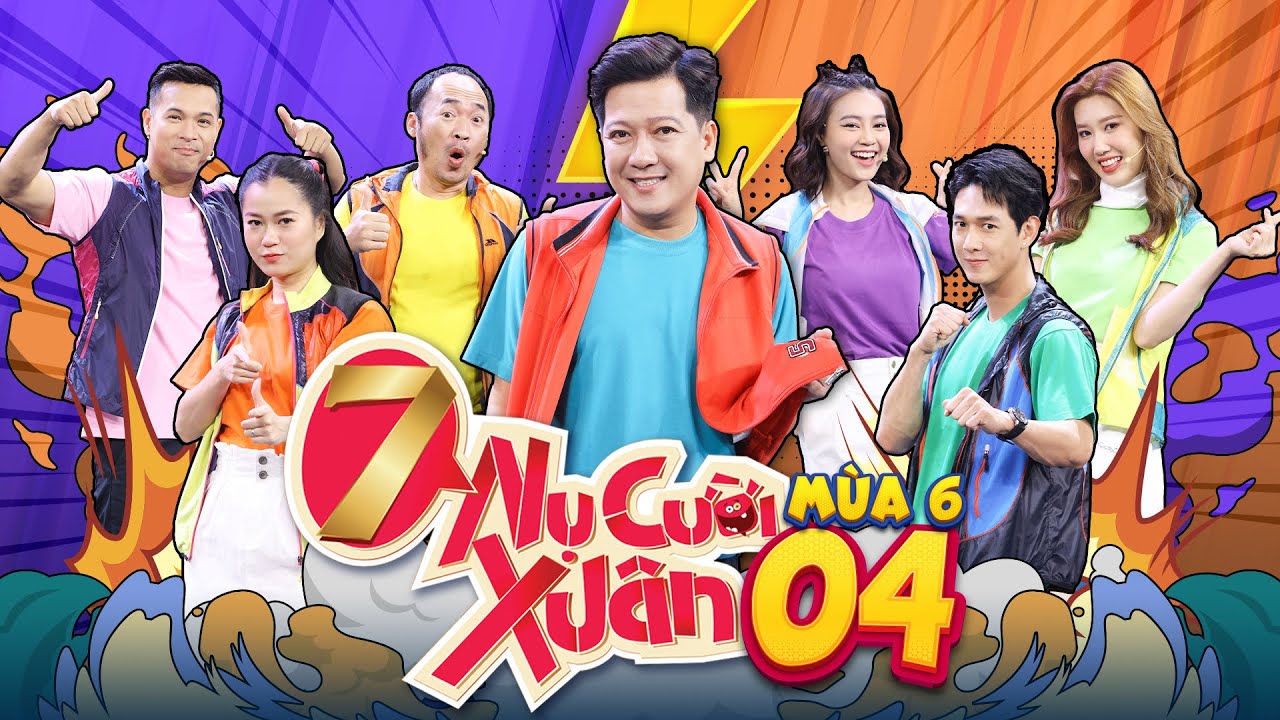 7 Nụ Cười Xuân 6 | Tập 4:Tiến Luật bị uýnh 