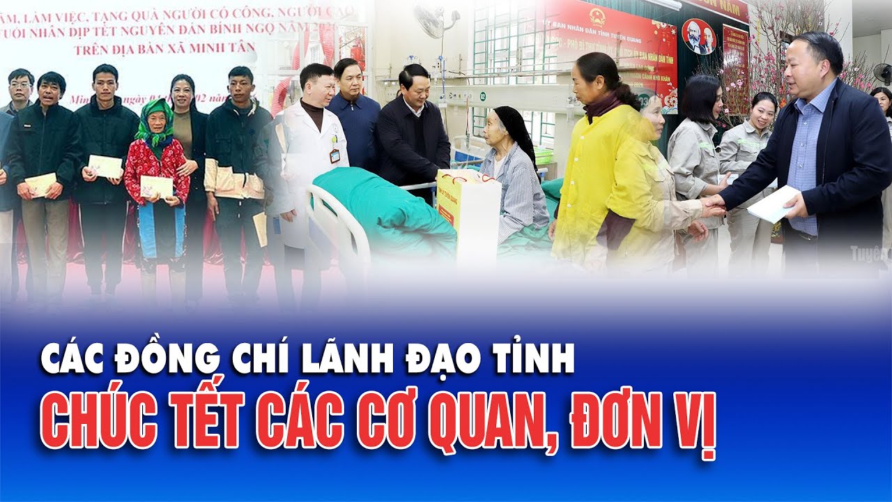 Các đồng chí lãnh đạo tỉnh chúc Tết các cơ quan, đơn vị