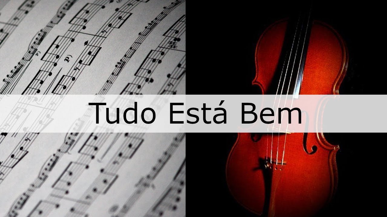 Tudo Está Bem - Harpa Cristã nº52 - Partitura para Violino (COVER) - GRÁTIS