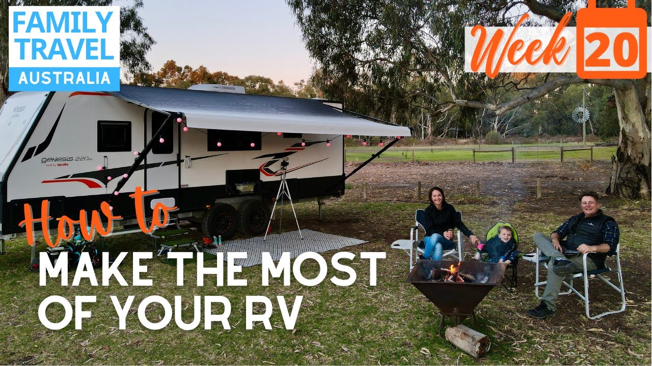 How To Make The Most of Your RV Lifestyle + My Country Australia Poem