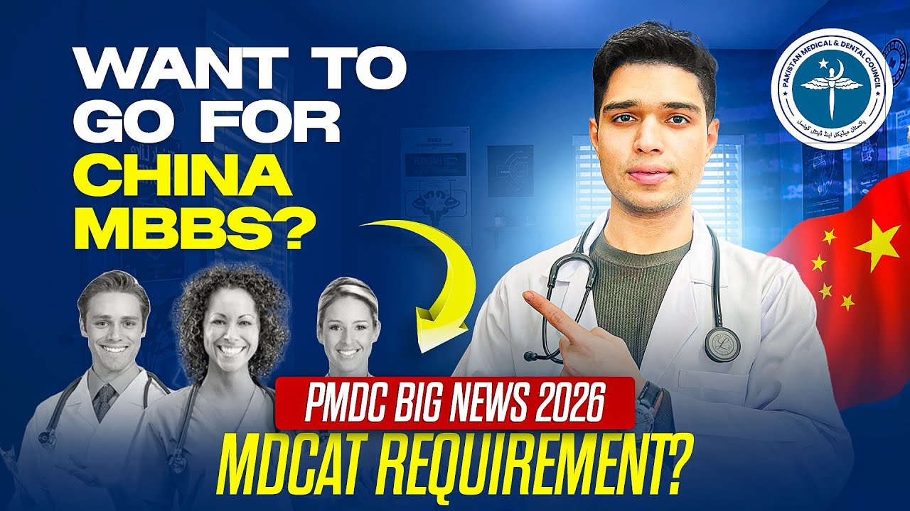 🛑PMDC New Policies For China MBBS 🇨🇳 &bull; Complete Guidance 2026