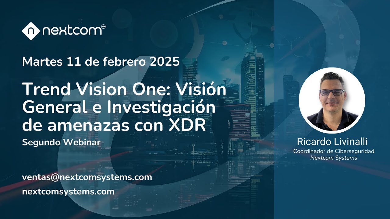 Trend Vision One: Visi&oacute;n General e Investigaci&oacute;n de amenazas con XDR