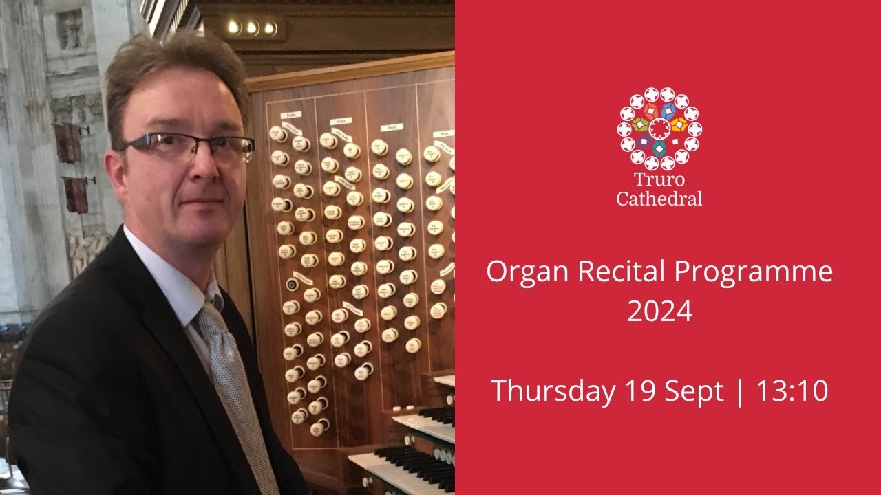 Organ Recital: Emmanuel Duperrey | Truro Cathedral