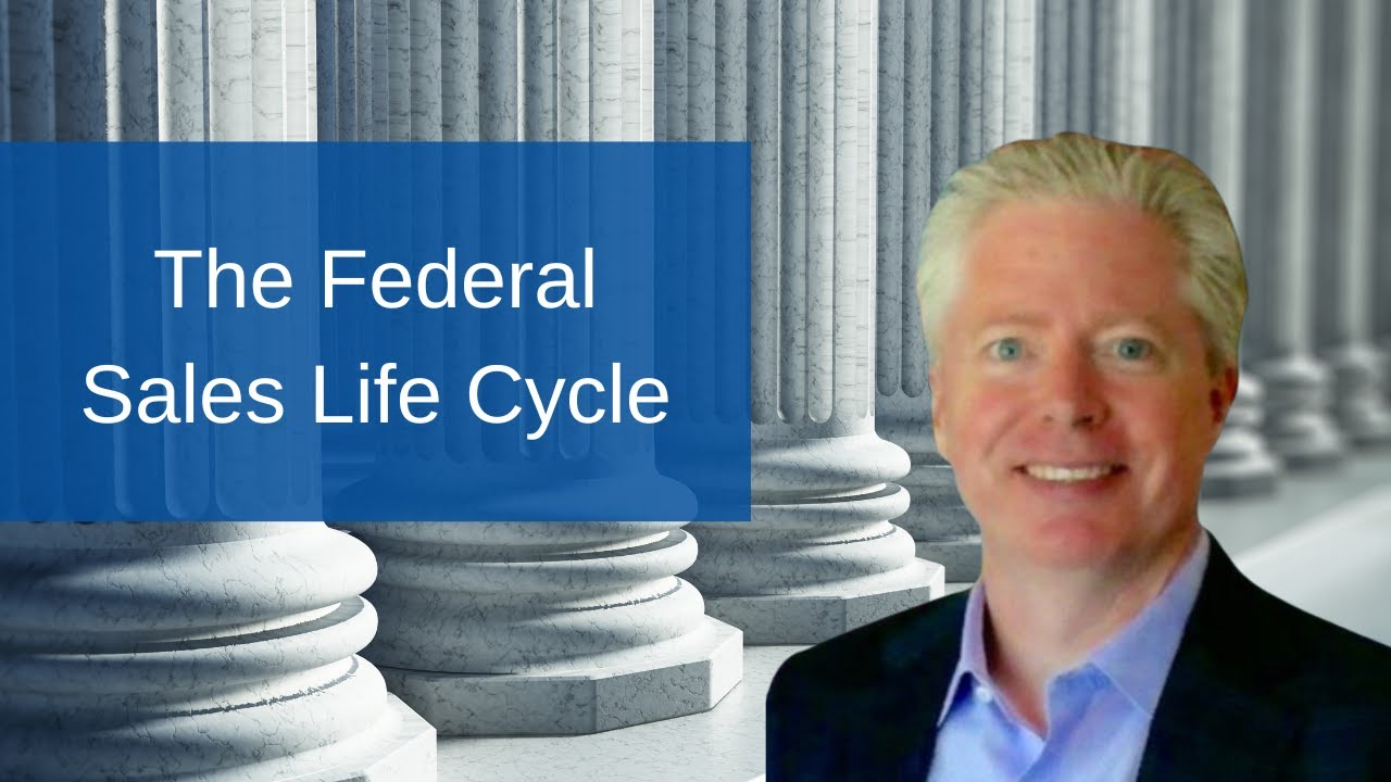 Understanding the Federal Sales Life Cycle for Government Contracting | Shift Left