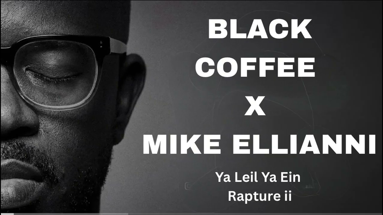 Echoes of Ya Leil – Melodic Afro House Journey | Mike Ellianni Remix (Black Coffee inspired)