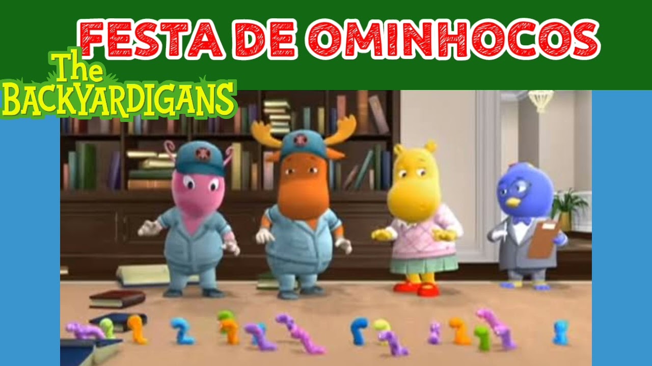 Os Backyardigans - Festa de Ominhocos (Tayrone, Uniqua, Tasha e Pablo) Clips Musicais
