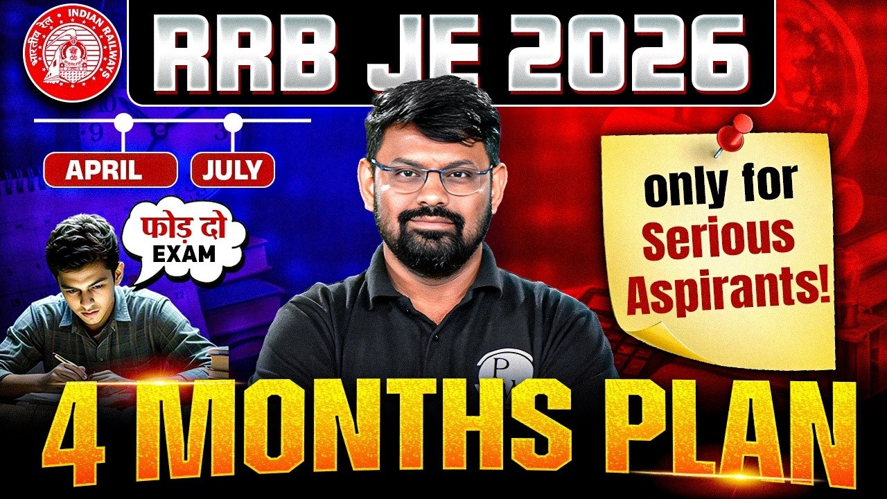 4 Months RRB JE 2026 ⚠️ Solution to all Your PROBLEMS 💯 | RRB JE Preparation Strategy 2026