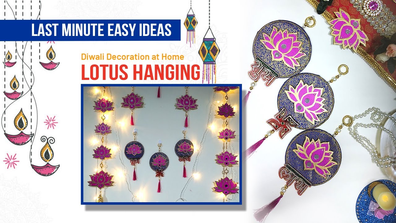 Lotus hanging decoration | Last Minute Diwali decoration at home | Easy DIY Diwali