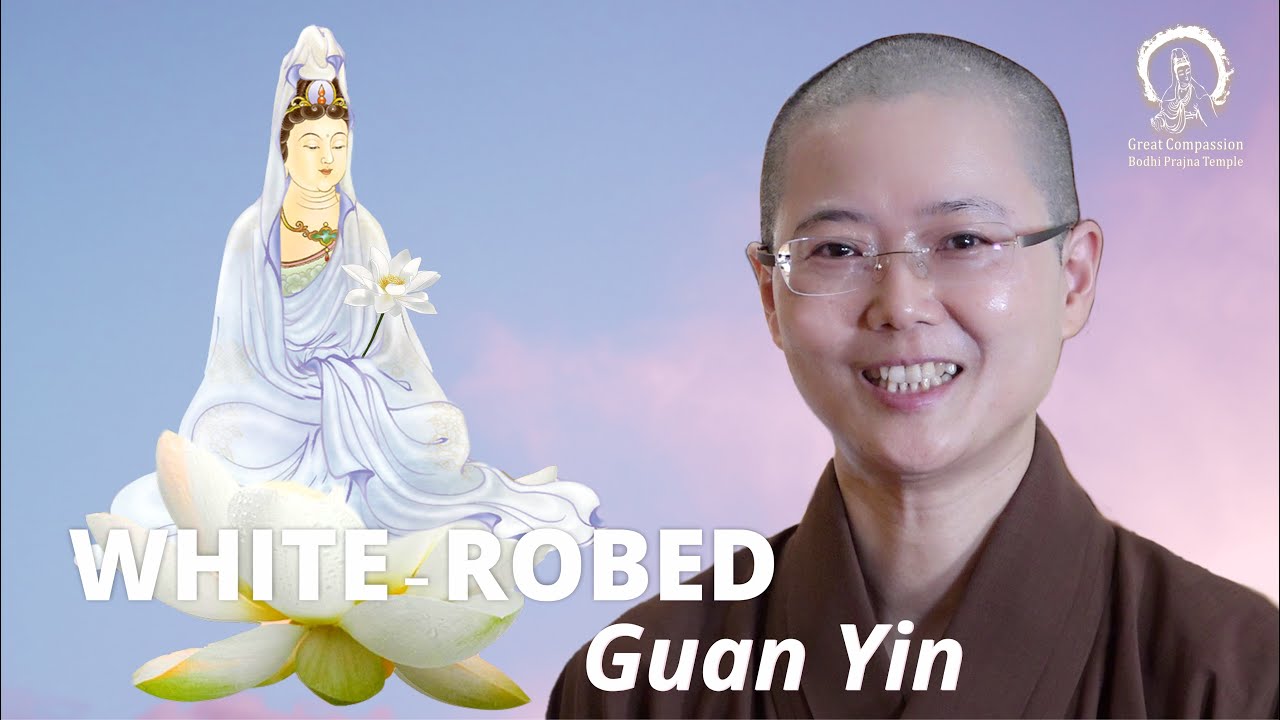 Guan Yin Story | White-robed GUAN YIN Avalokiteshvara | A Beautiful Widow v.s. White Lotus | 白衣觀音