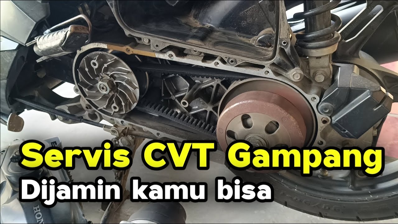 Tutorial servis CVT Motor Matic untuk pemula | Tarikan jadi enteng lagi 🔥