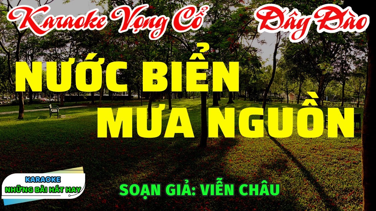 Karaoke Vọng Cổ Nước Biển Mưa Nguồn II Dây đào
