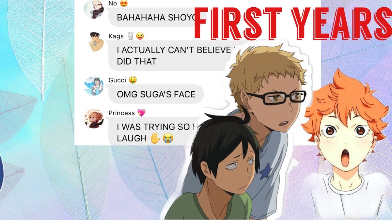 First years chaos| Haikyuu text| first years group chat
