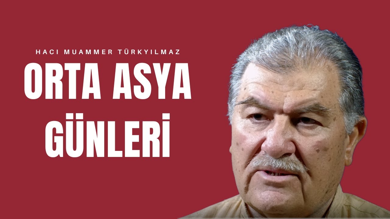 ORTA ASYA GÜNLERİ -HACI MUAMMER TÜRKYILMAZ / MUHACİR 7