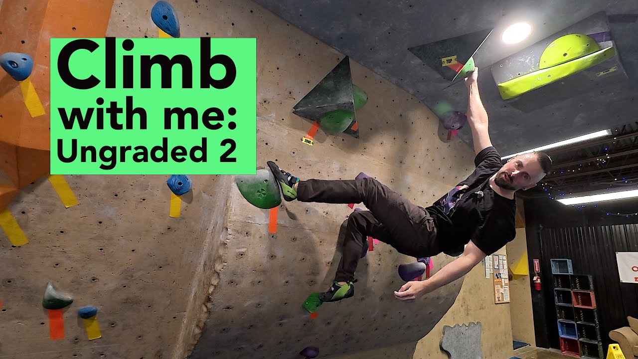 Climb with me: Ungraded 2 - Comp and New sets