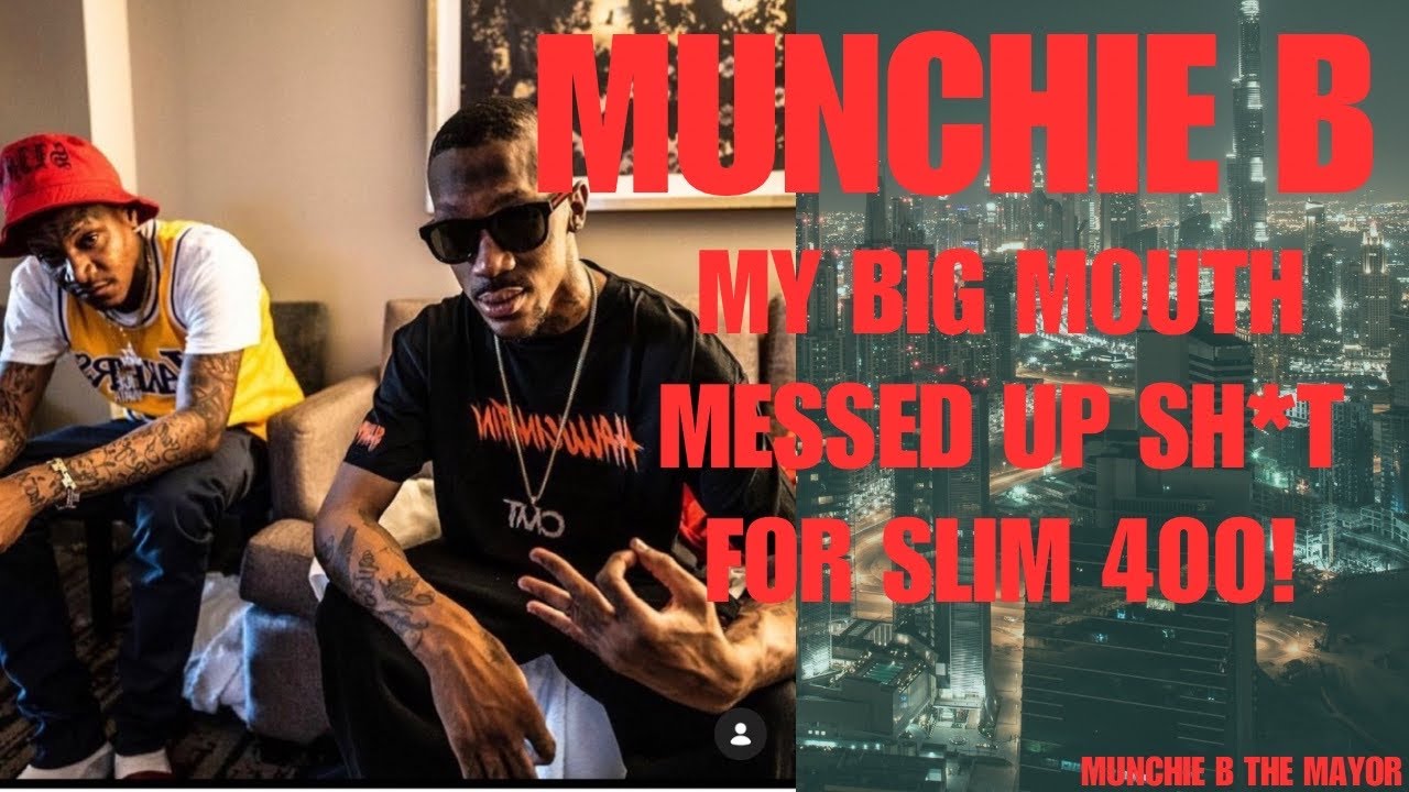 MunchieB Story My Big mouth messed up Sh*t for Slim 400 #IceWataArmy
