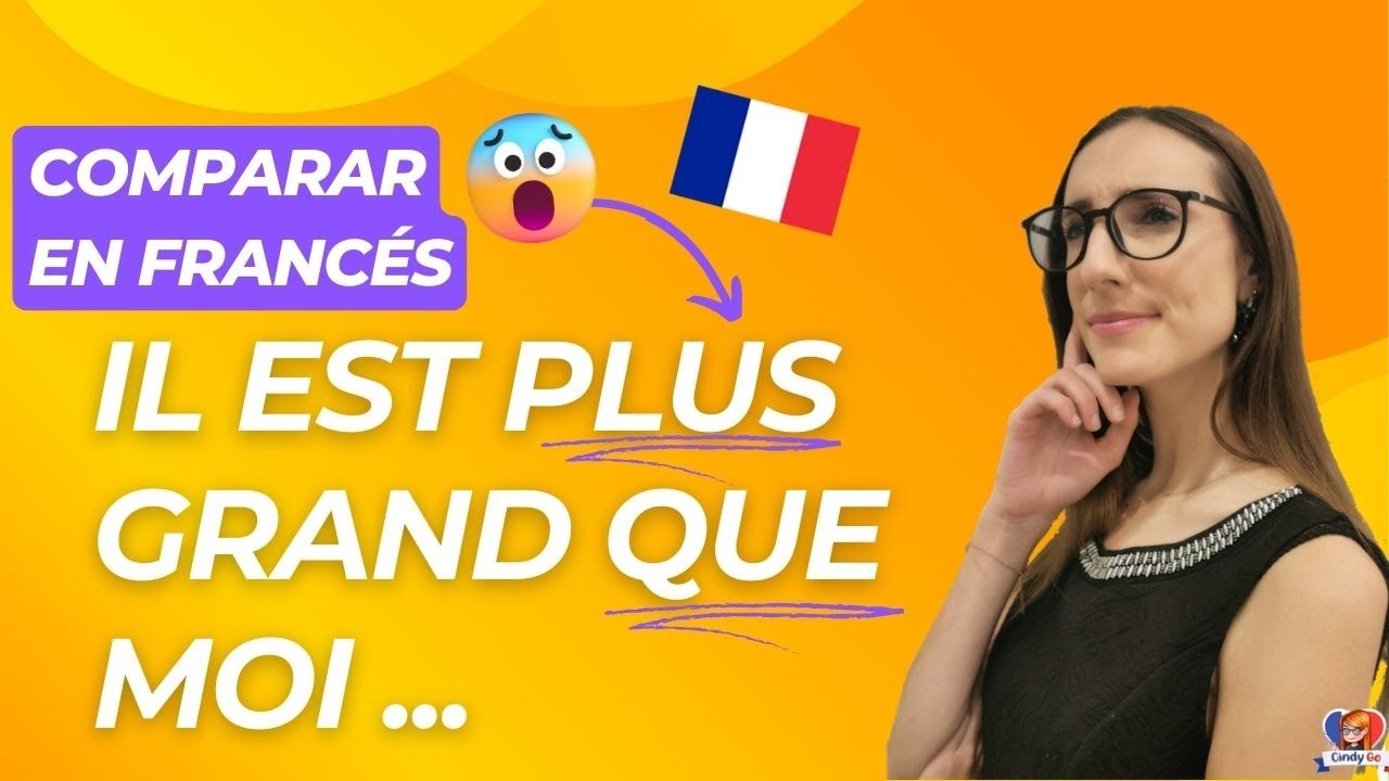 ¿CÓMO COMPARAR COSAS O PERSONAS EN FRANCÉS : CLASE DE FRANCÉS : APRENDER FRANCÉS : LA COMPARAISON