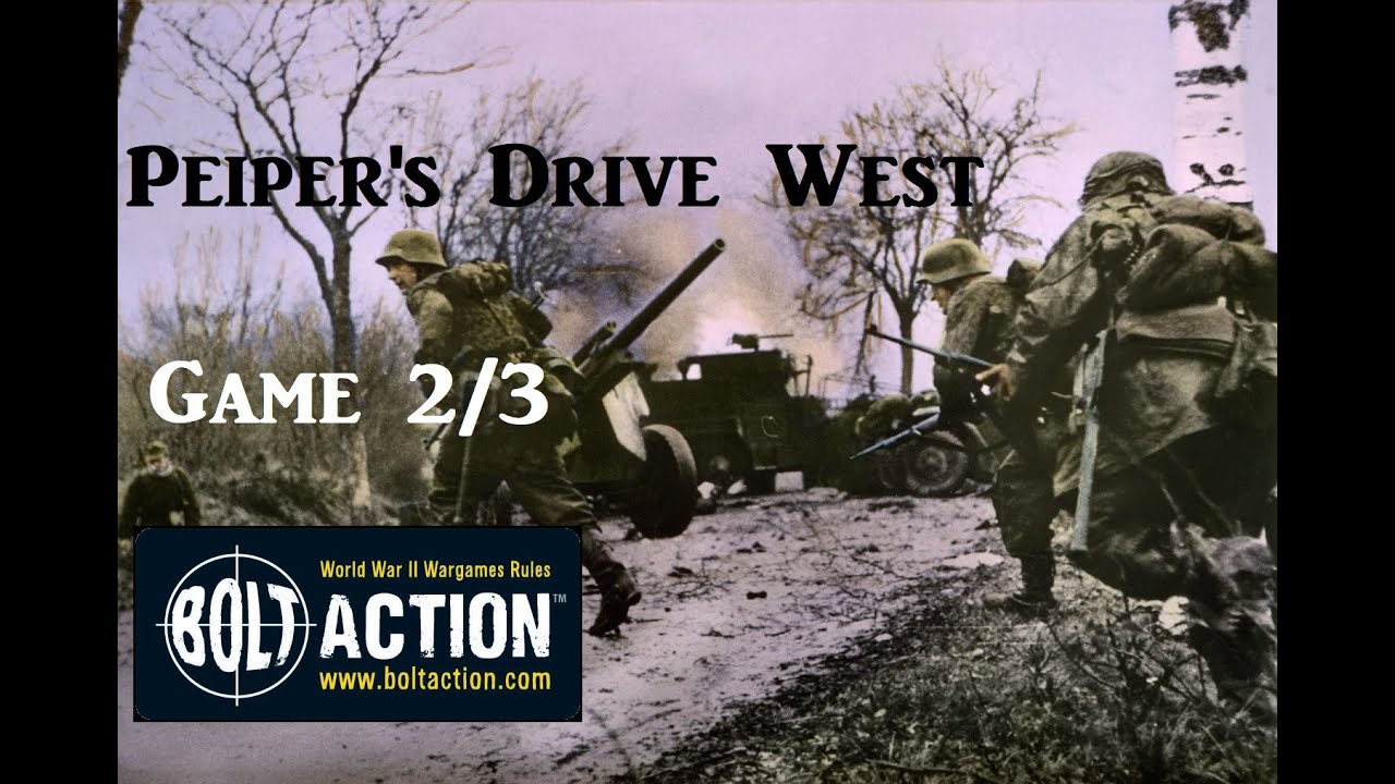 Bolt Action Battle Report - Peiper's Drive West Part 2 - SS v US 750 Points