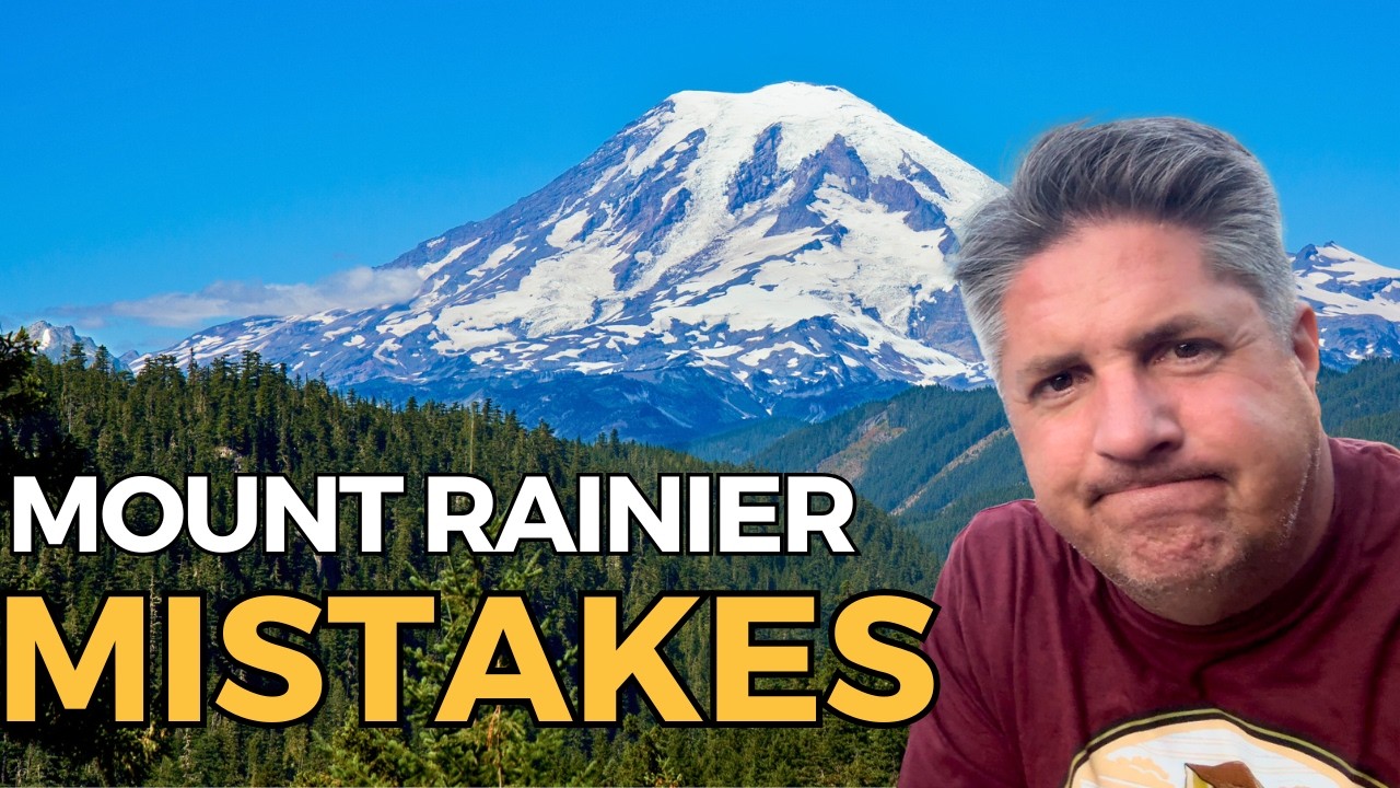 Mistakes to Avoid When Visiting Mount Rainier National Park!