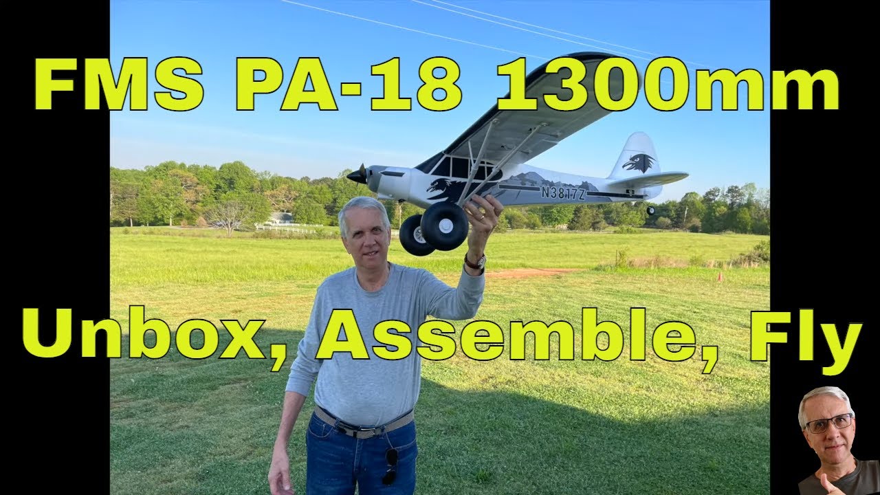 FMS PA 18 1300 мм Распаковка, Сборка, Полёт