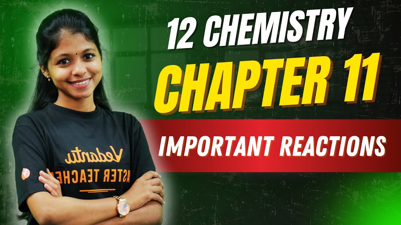 12th Chemistry | Chapter 11 Important Conversions One Shot | TN State Board | Shravanee Ma'am