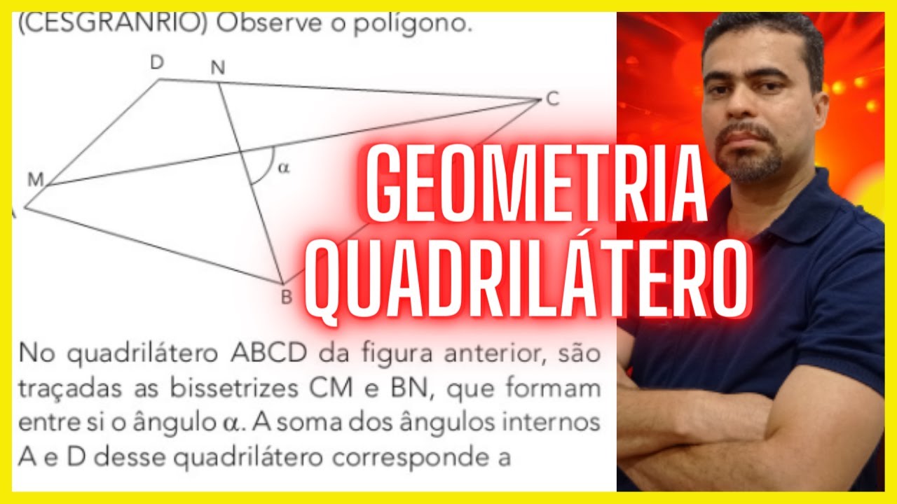💥GEOMETRIA QUADRILÁTEROS