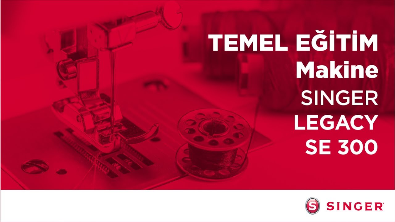 SINGER LEGACY SE 300 / &Uuml;r&uuml;n Tanıtımı
