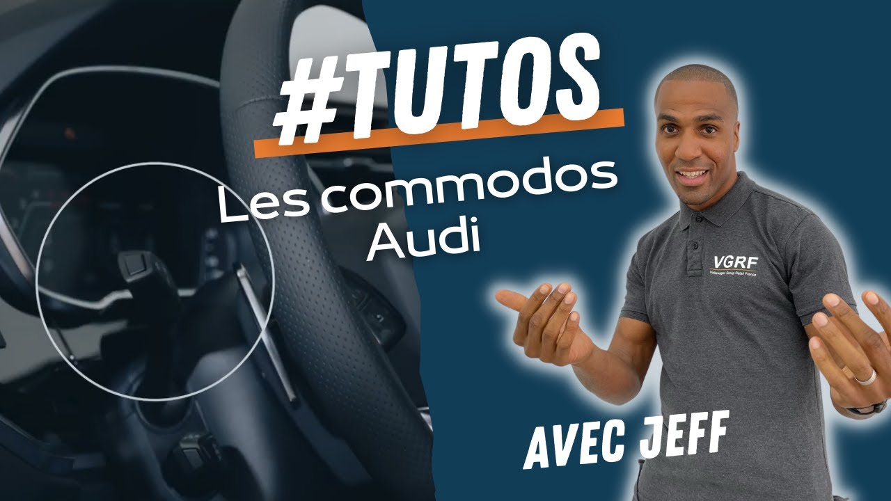 #TUTOS - Les commodos (Audi)