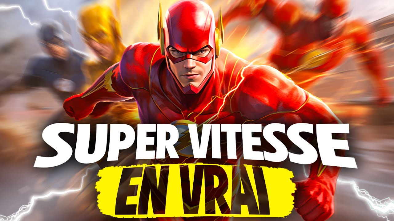 Le PIRE SUPER-POUVOIR à avoir en VRAI : la SUPERVITESSE