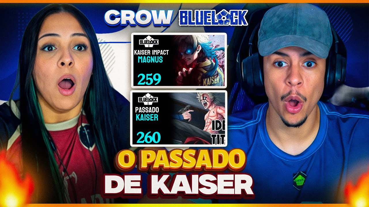 (O  PASSADO DE MICHAEL KAISER 😢) Blue Lock - CAP 259 e 260 | Crow | [Casal Jounin React] 🔥
