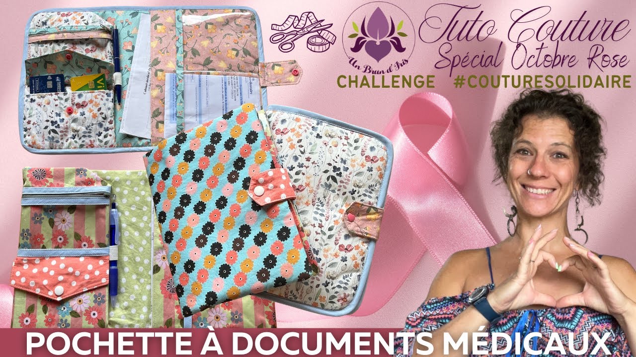 Tuto Couture LA POCHETTE À DOCUMENTS MÉDICAUX [Projet OCTOBRE ROSE ] #couturesolidaire