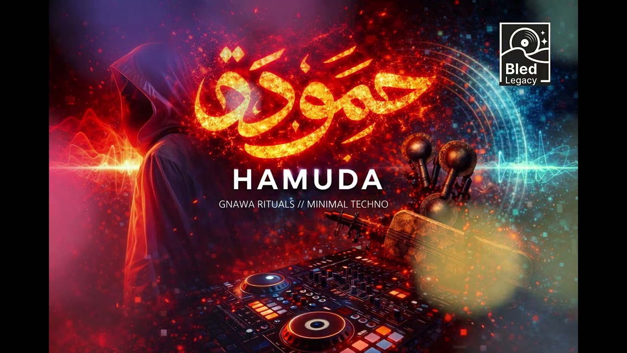 HAMUDA — Gnawa Rituals × Minimal Techno by Bled Legacy